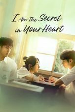 Nonton Film I am the Secret in Your Heart (2024)