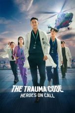 Nonton Film The Trauma Code: Heroes on Call (2025) Episode 8